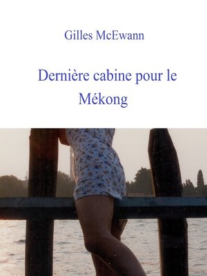 cover image of Dernière cabine pour le Mékong